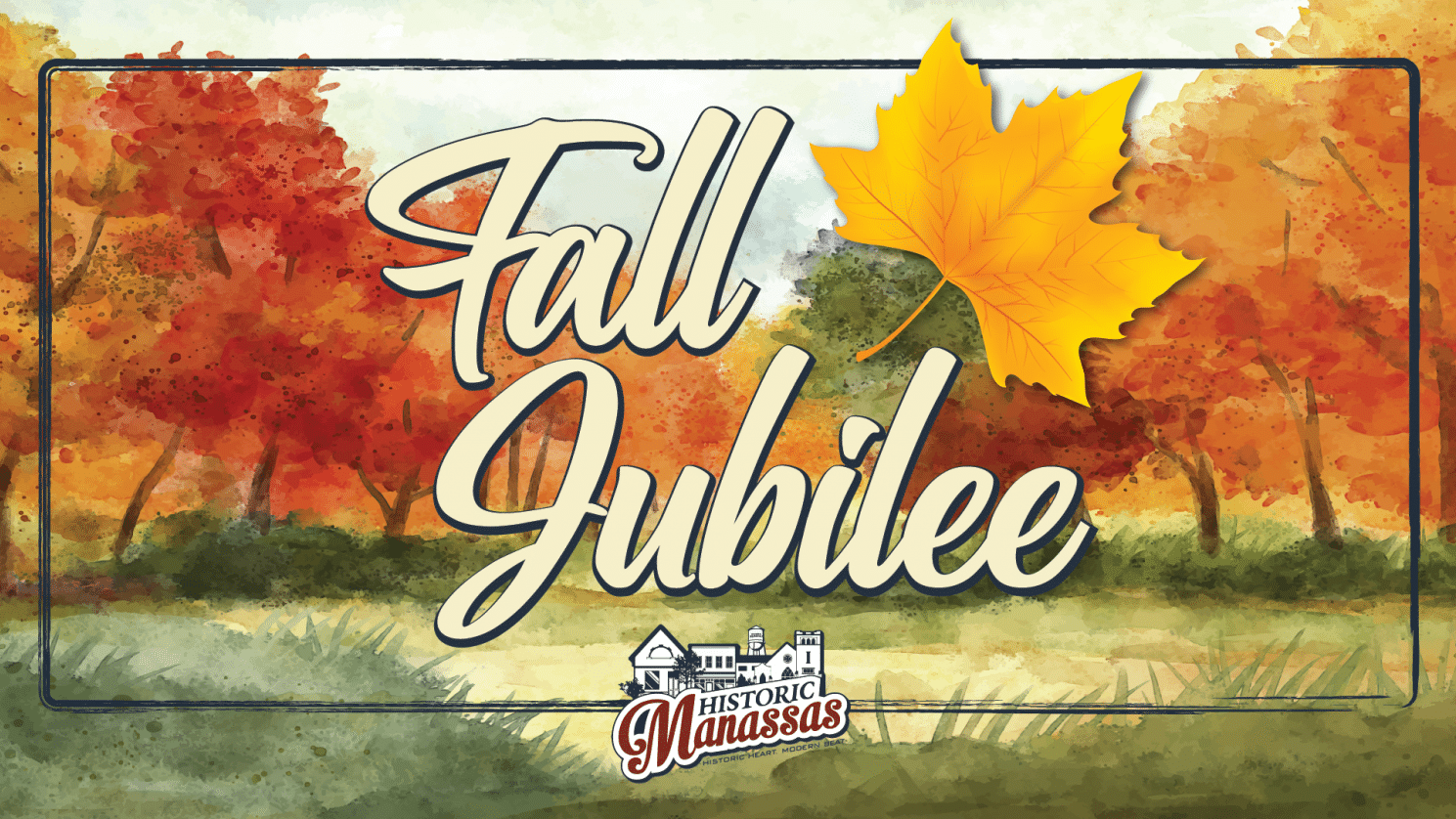Manassas Fall Jubilee Graphic features a background of trees with leaves in bright fall colors of reds, oranges, and yellows and the following text in the foreground: Fall Jubilee.